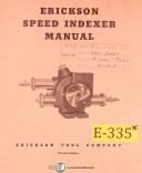 Erickson Tool-Erickson 400 450 600, Speed Indexer Operations Installation Wiring Manual 1980-400-450-600-03